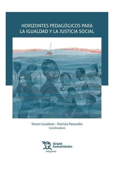 HORIZONTES PEDAGOGICOS PARA LA IGUALDAD Y LA JUSTICIA SOCIA