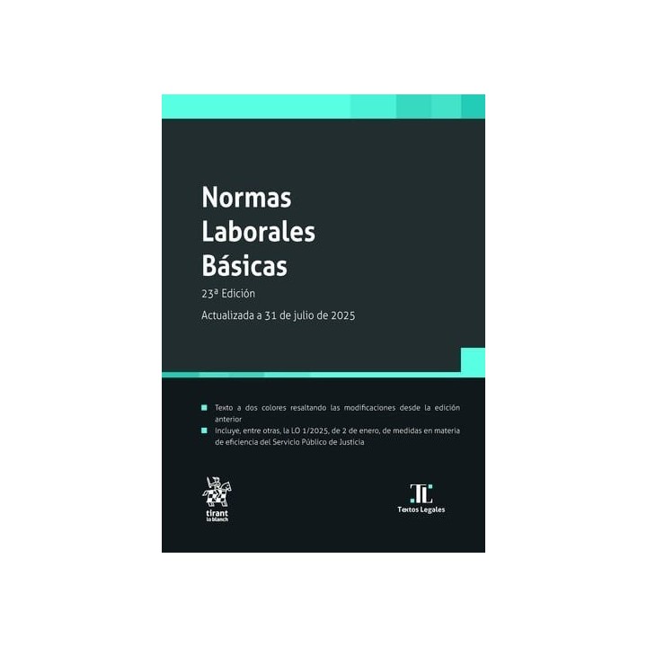 NORMAS LABORALES BASICAS 23ª EDICION ACTUALIZADA A 31 DE JU
