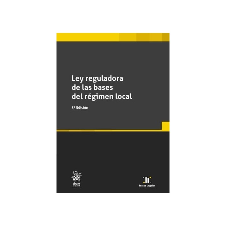 LEY REGULADORA DE LAS BASES DEL REGIMEN LOCAL 5ª EDICION