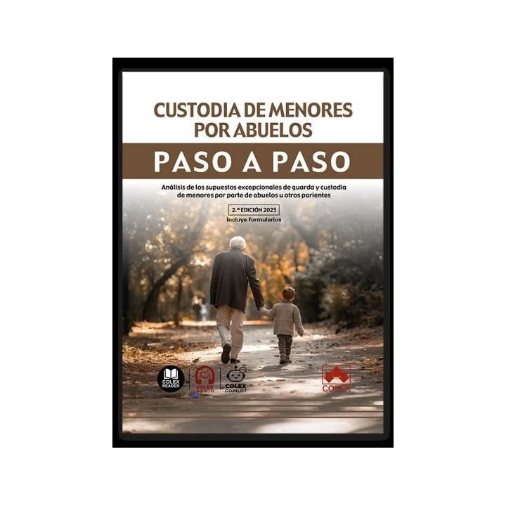 CUSTODIA DE MENORES POR ABUELOS PASO A PASO 2025