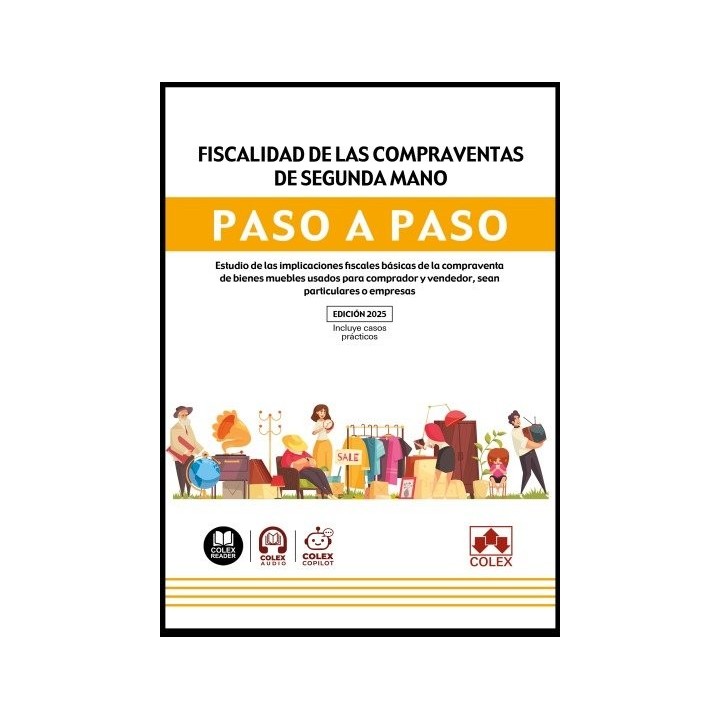 FISCALIDAD DE LAS COMPRAVENTAS DE SEGUNDA MANO PASO A PASO