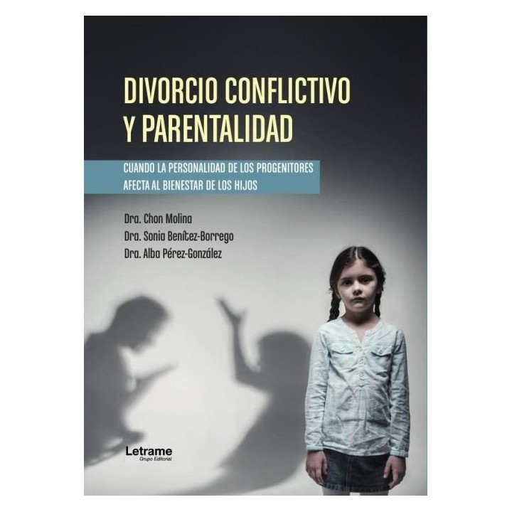 DIVORCIO CONFLICTIVO Y PARENTALIDAD