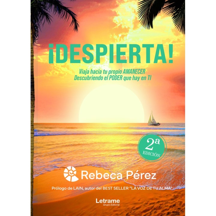 DESPIERTA VIAJA HACIA TU PROPIO AMANECER DESCUBRIENDO EL