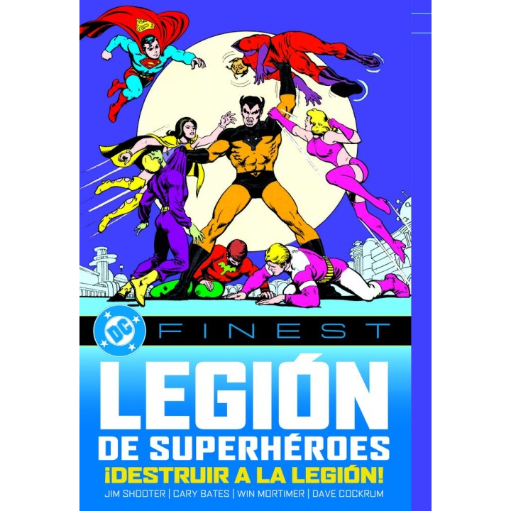 LEGION DE LOS SUPERHEROES DESTRUIR A LA LEGION