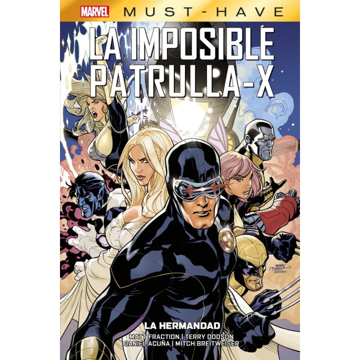 LA IMPOSIBLE PATRULLA-X 12 LA HERMANDAD