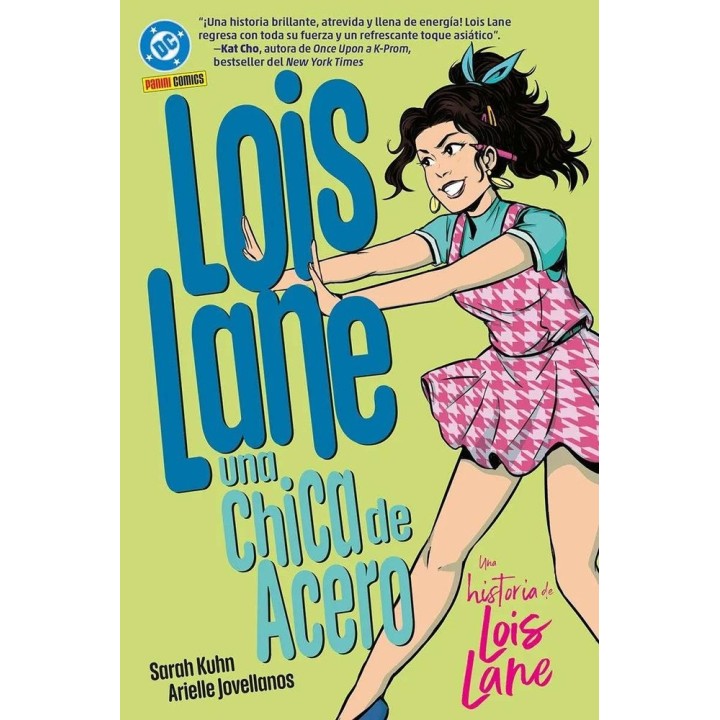 LOIS LANE UNA CHICA DE ACERO