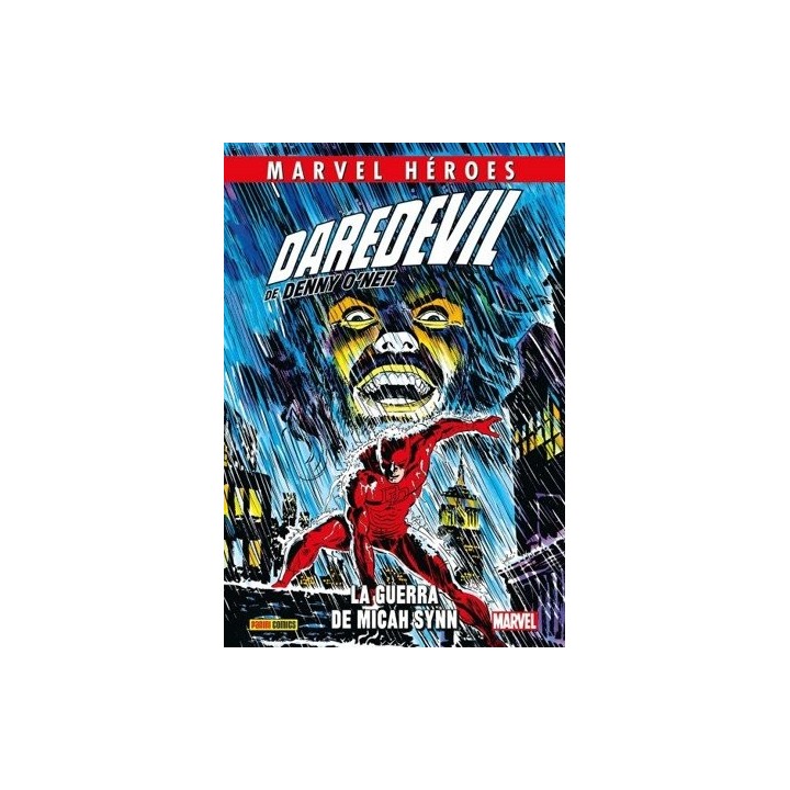 DAREDEVIL DE DENNY O'NEIL 1 LA GUERRA DE MICAH SYNN
