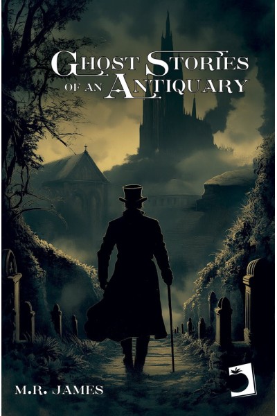 GHOST STORIES OF AN ANTIQUARY