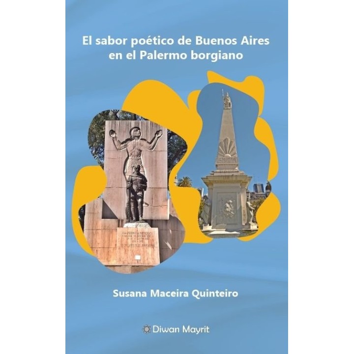 EL SABOR POETICO DE BUENOS AIRES EN EL PALERMO BORGIANO