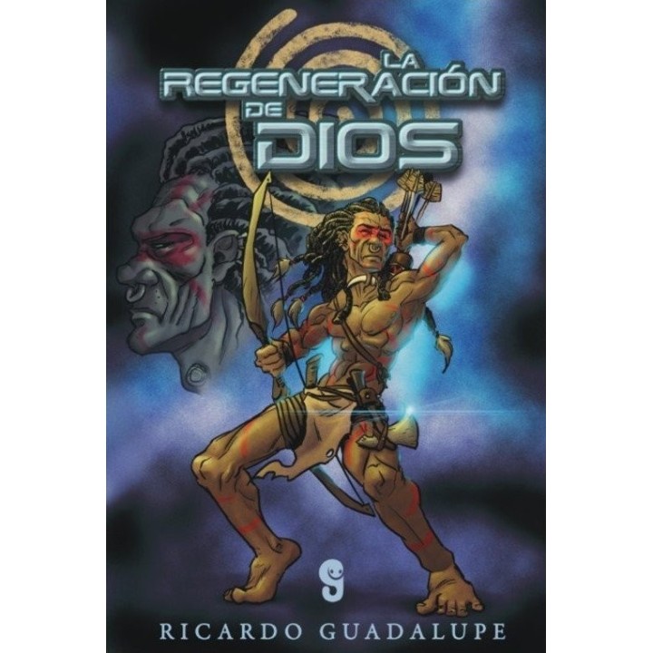 LA REGENERACIÓN DE DIOS