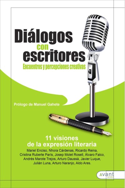 DIALOGOS CON ESCRITORES ENCUENTROS Y PERCEPCIONES CREATIVAD