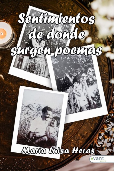 SENTIMIENTOS DE DONDE SURGEN LOS POEMAS