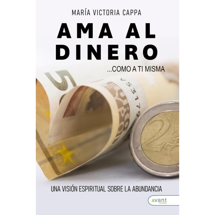 AMA AL DINERO COMO A TI MISMA