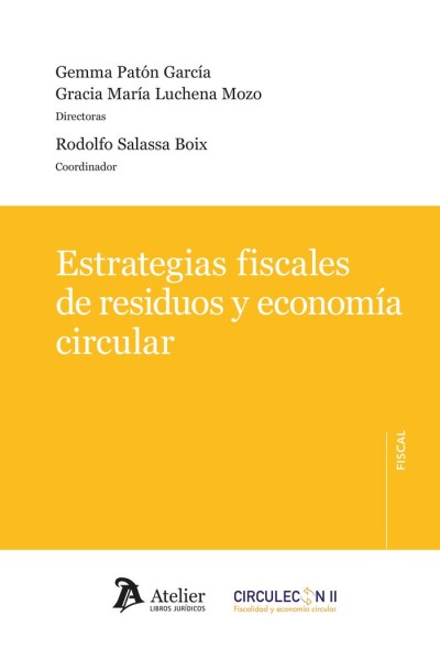 ESTRATEGIAS FISCALES DE RESIDUOS Y ECONOMIA CIRCULAR