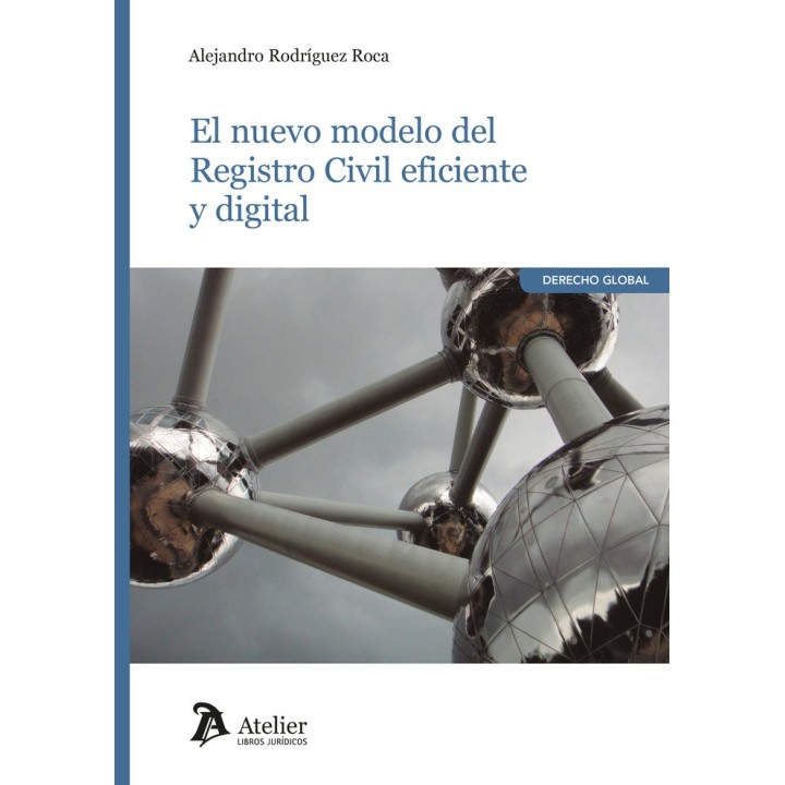 EL NUEVO MODELO DEL REGISTRO CIVIL EFICIENTE Y DIGITAL