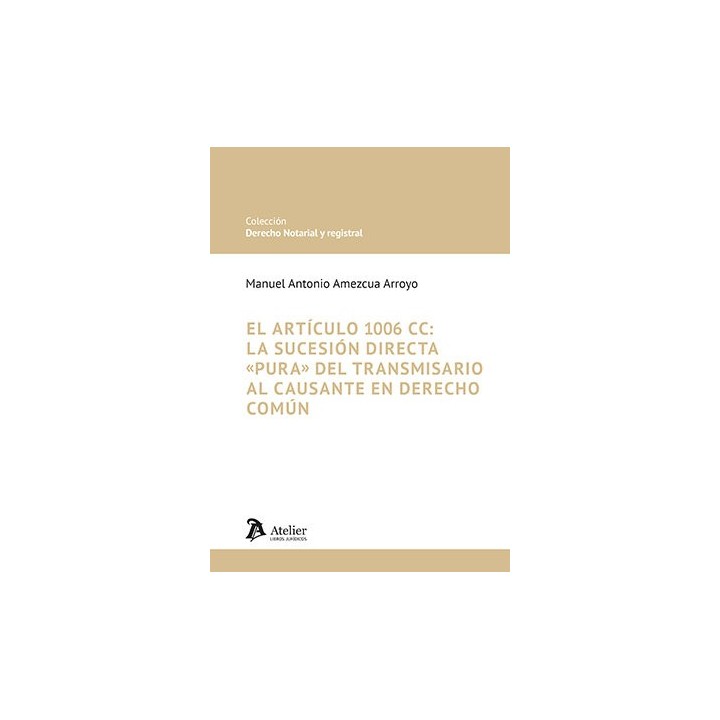 EL ARTICULO 1006 CC LA SUCESION DIRECTA PURA DEL TRANSMISAR