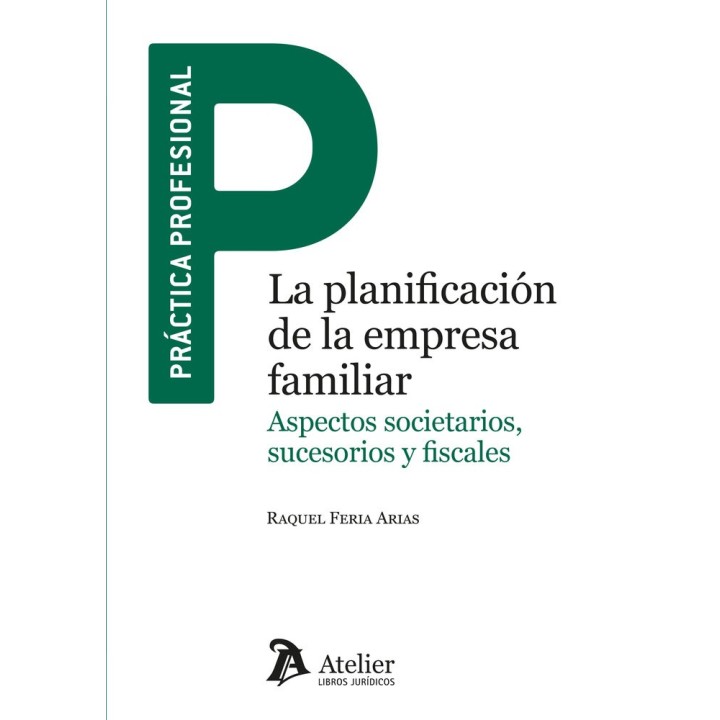 LA PLANIFICACION DE LA EMPRESA FAMILIAR ASPECTOS SOCIETARIO