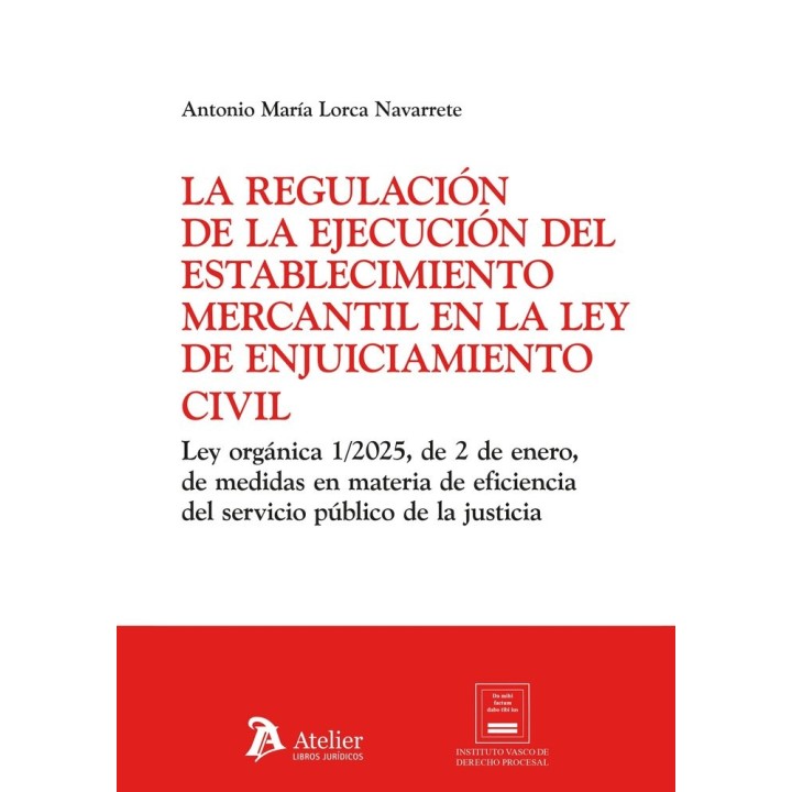LA REGULACION DE LA EJECUCION DEL ESTABLECIMIENTO MERCANTIL