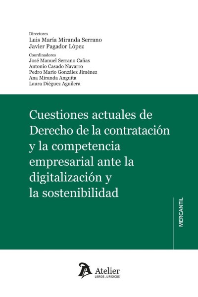 CUESTIONES ACTUALES DE DERECHO DE LA CONTRATACION Y LA COMP