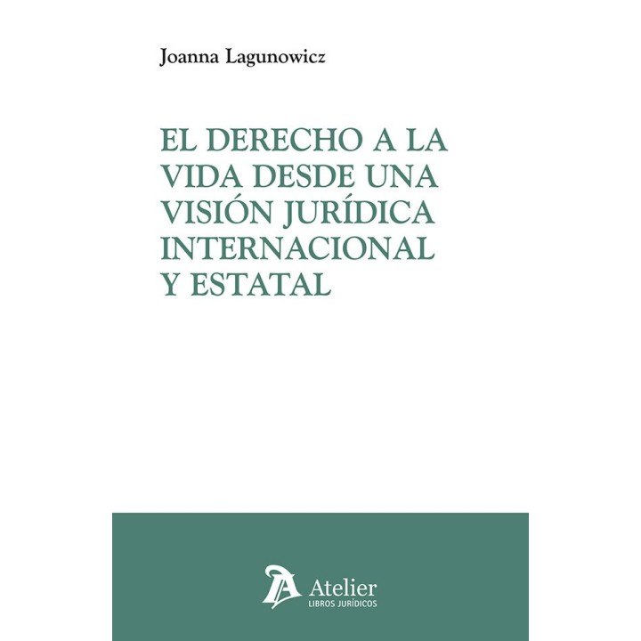 EL DERECHO A LA VIDA DESDE UNA VISION JURIDICA INTERNACIONA