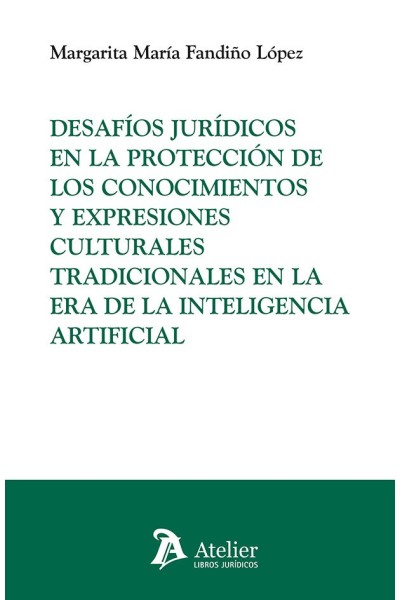 DESAFIOS JURIDICOS EN LA PROTECCION DE LOS CONOCIMIENTOS Y