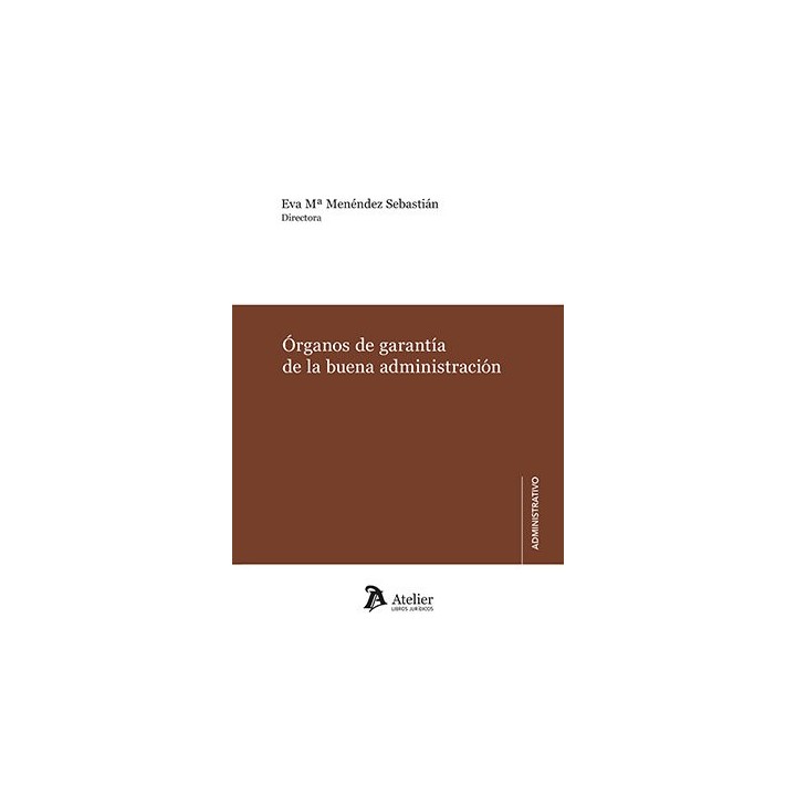 ORGANOS DE GARANTIA DE LA BUENA ADMINISTRACION