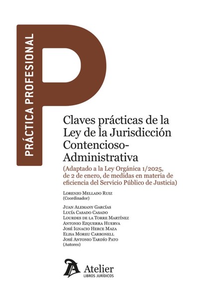 CLAVES PRACTICAS DE LA LEY DE LA JURISDICCION CONTENCIOSO-A