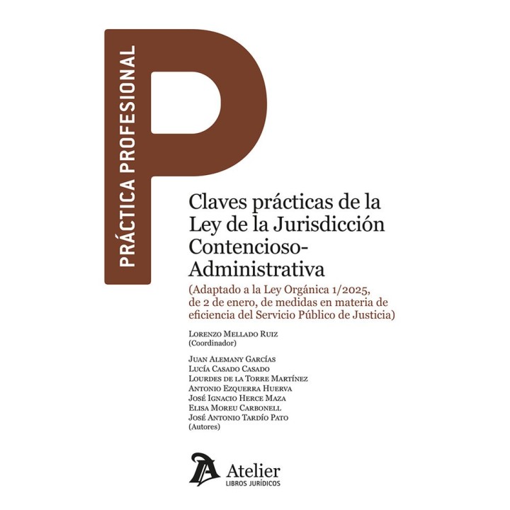 CLAVES PRACTICAS DE LA LEY DE LA JURISDICCION CONTENCIOSO-A