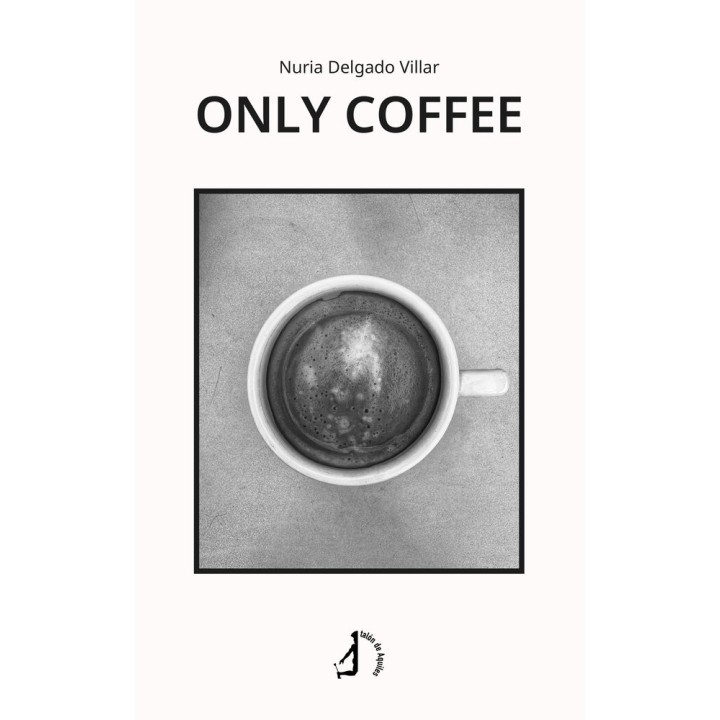 ONLY COFFEE