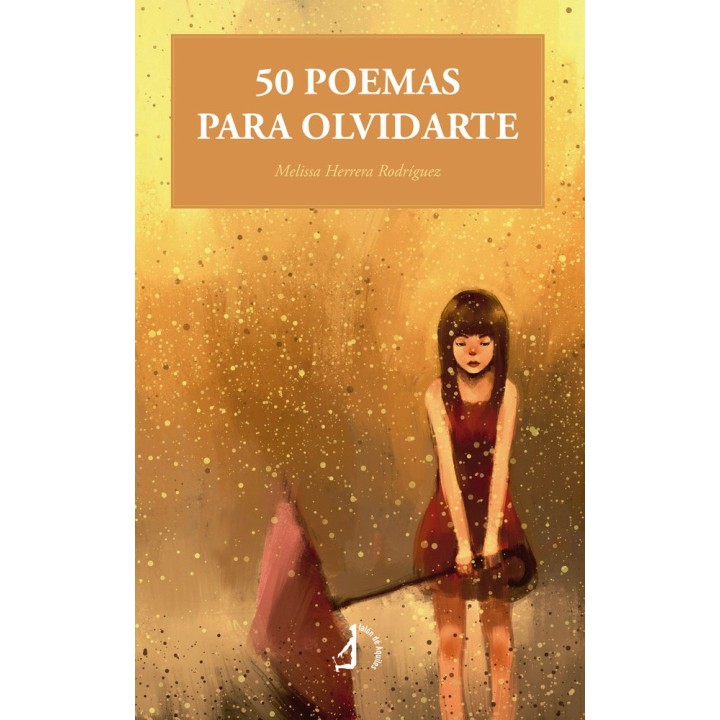 50 POEMAS PARA OLVIDARTE
