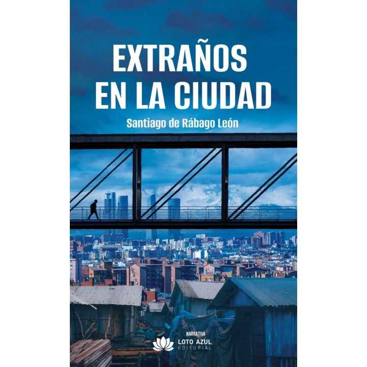 EXTRAÑOS EN LA CIUDAD