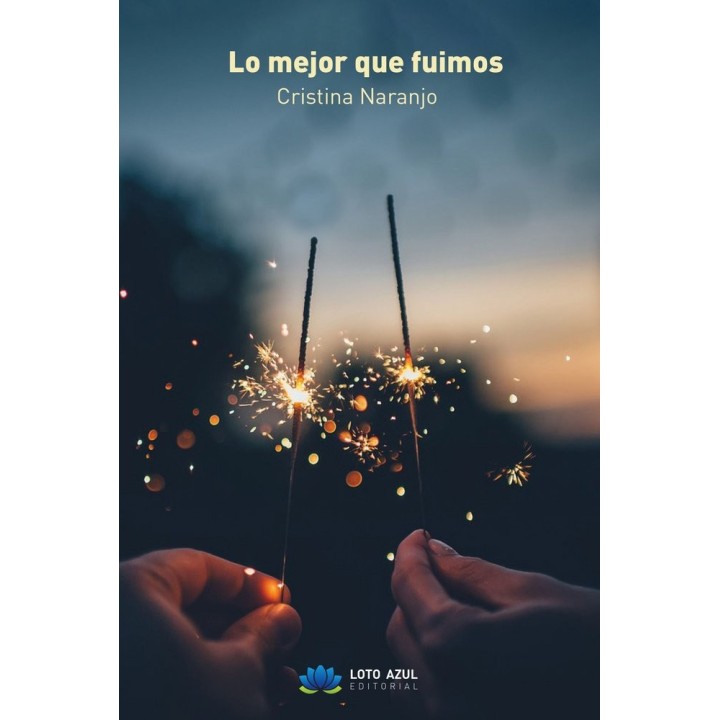 LO MEJOR QUE FUIMOS