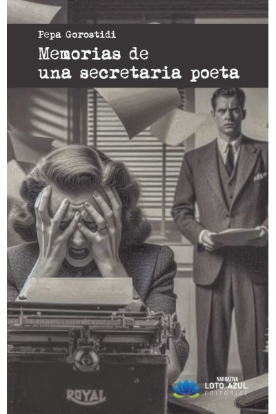 MEMORIAS DE UNA SECRETARIA POETA