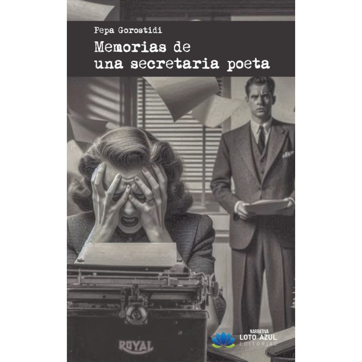 MEMORIAS DE UNA SECRETARIA POETA