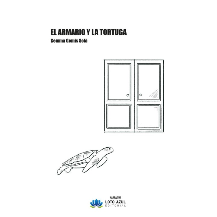 EL ARMARIO Y LA TORTUGA