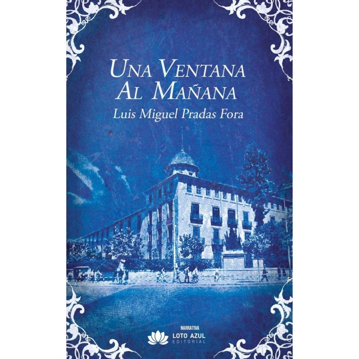 UNA VENTANA AL MAÑANA