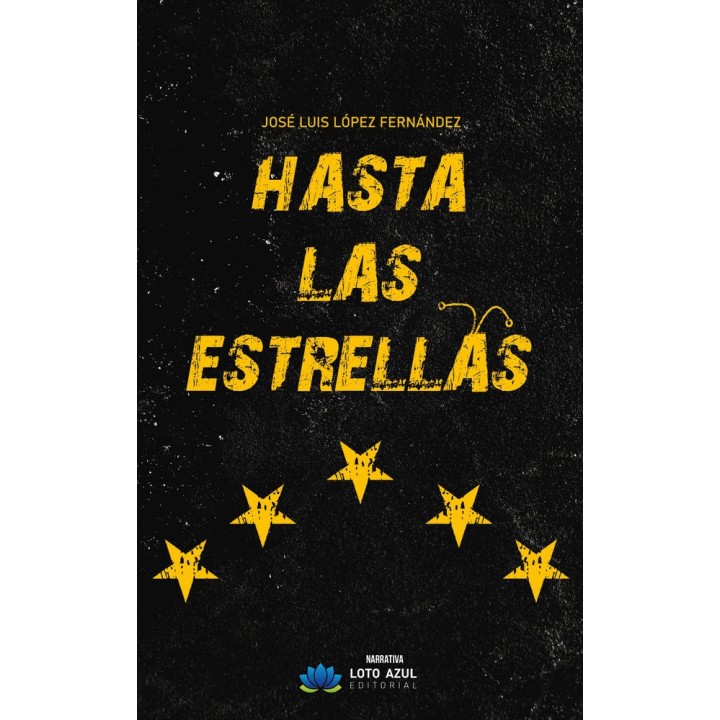 HASTA LAS ESTRELLAS