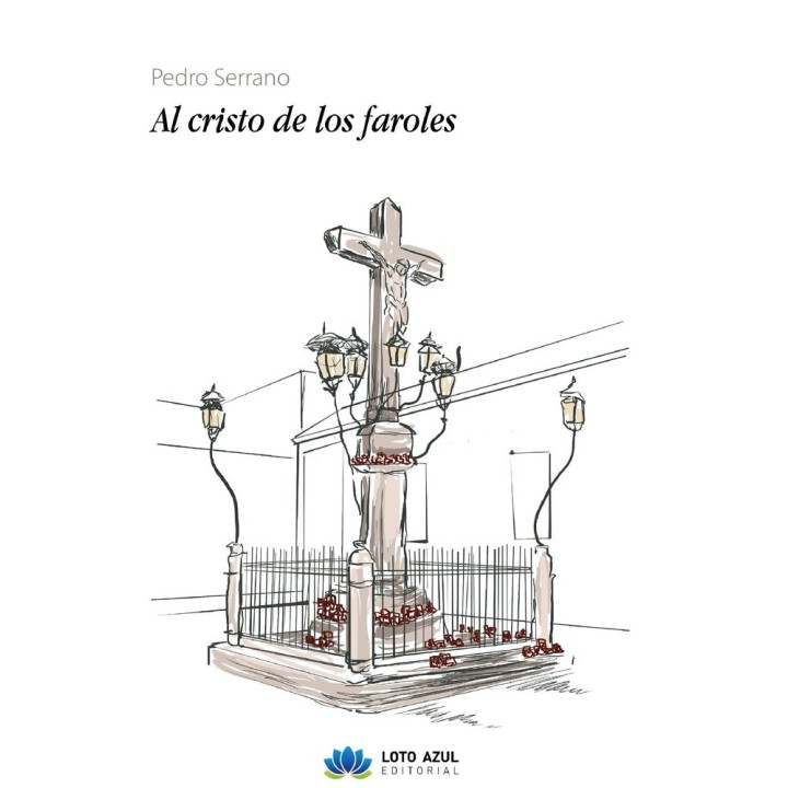 AL CRISTO DE LOS FAROLES