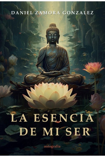 LA ESENCIA DE MI SER