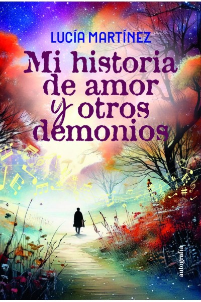 MI HISTORIA DE AMOR Y OTROS DEMONIOS