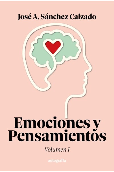 EMOCIONES Y PENSAMIENTOS VOLUMEN I