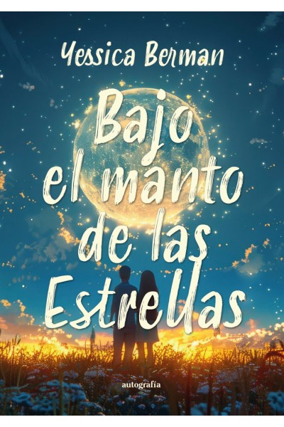 BAJO EL MANTO DE LAS ESTRELLAS