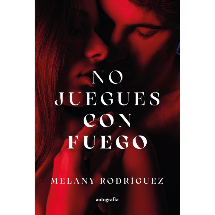 NO JUEGUES CON FUEGO