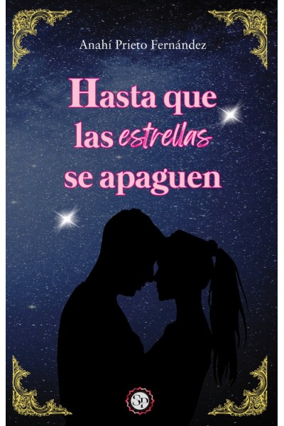 HASTA QUE LAS ESTRELLAS SE APAGUEN