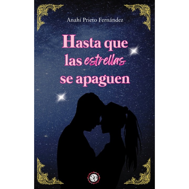 HASTA QUE LAS ESTRELLAS SE APAGUEN