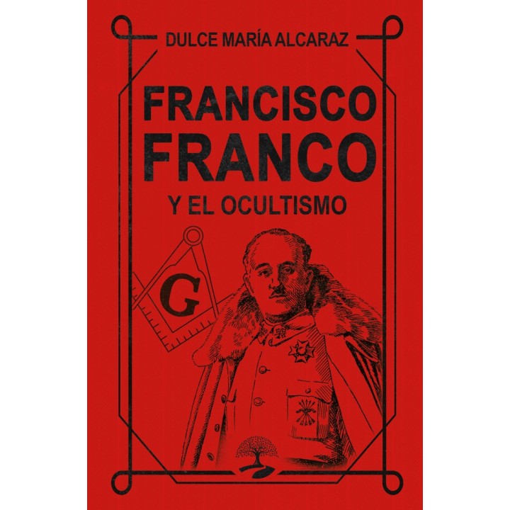 FRANCISCO FRANCO Y EL OCULTISMO