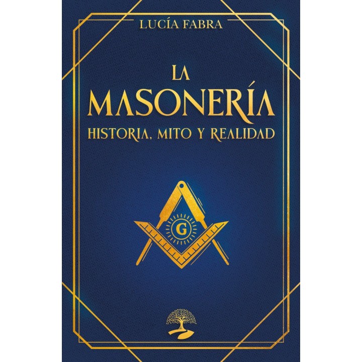 LA MASONERIA HISTORIA MITOS Y REALIDAD