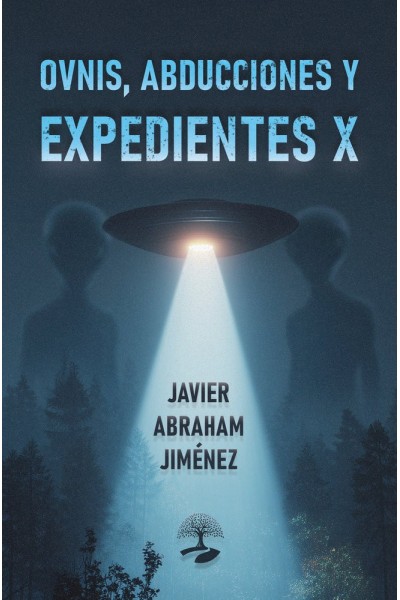 OVNIS ABDUCCIONES Y EXPEDIENTES X