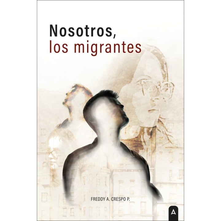 NOSOTROS LOS MIGRANTES