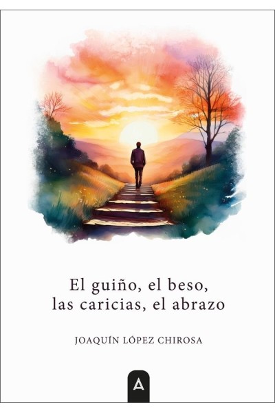 EL GUIÑO EL BESO LAS CARICIAS EL ABRAZO